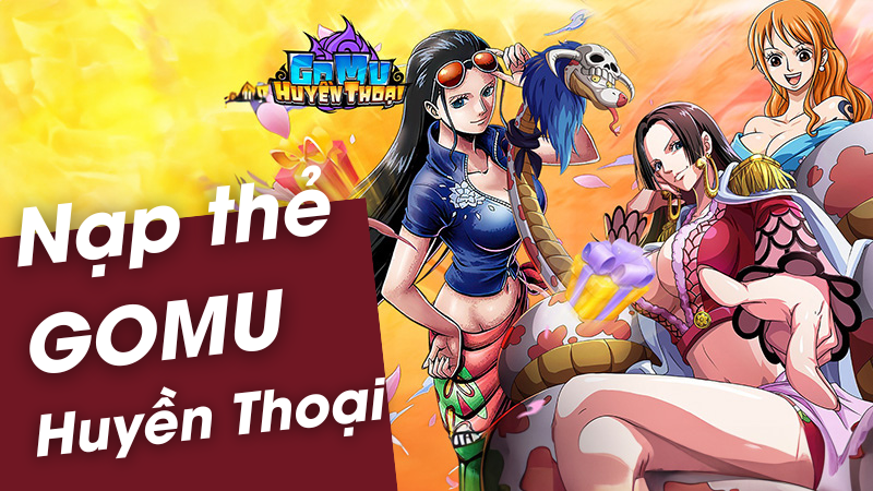 3 C&aacute;ch nạp thẻ GOMU Huyền Thoại an to&agrave;n, dễ thực hiện nhất