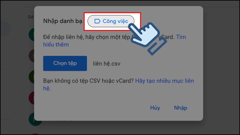 Gán nhãn cho nhóm danh bạ ở phần Nhập danh bạ