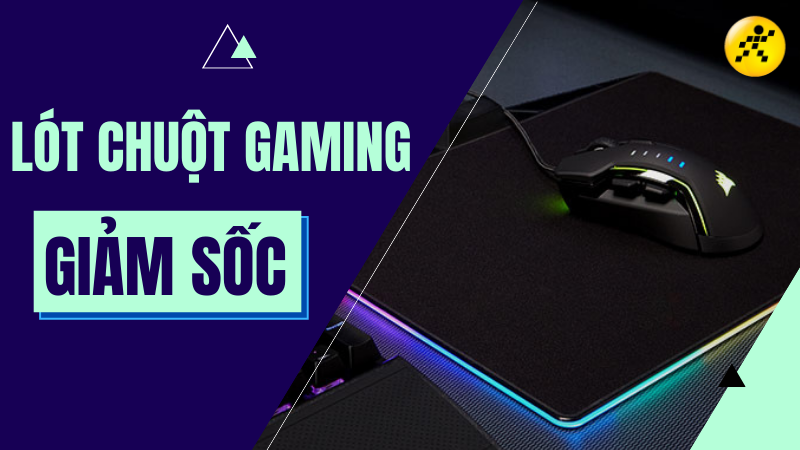 Lót chuột gaming giảm sốc Lót chuột gaming giảm sốc