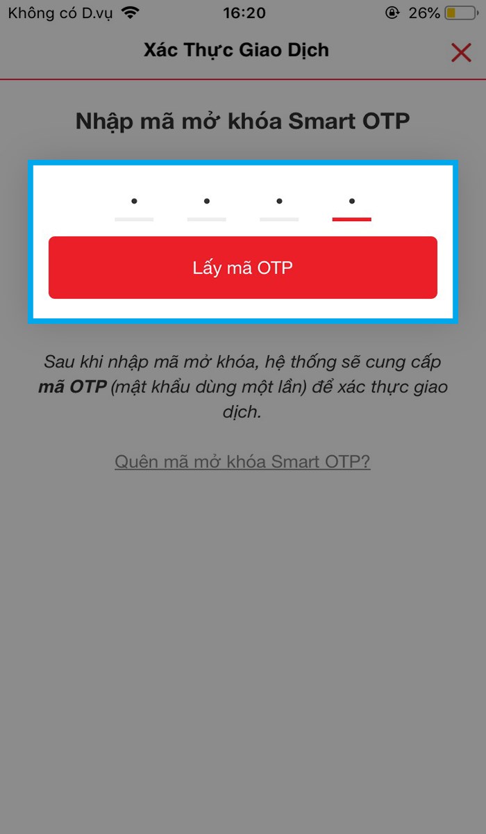 Nhập mã Smart OTP và nhấn Lấy mã OTP