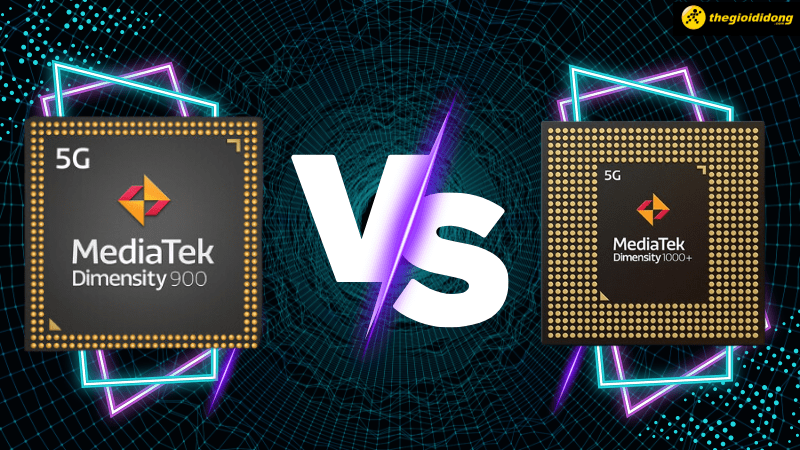 So s&aacute;nh Dimensity 1000 Plus v&agrave; Dimensity 900, Flagship vẫn tốt