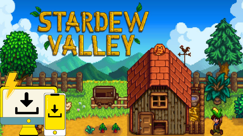 Hướng dẫn tải game Stardew Valley