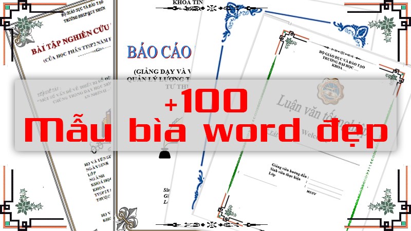 Tổng hợp 100 mẫu bìa Word đẹp miễn phí mới nhất - tải miễn phí