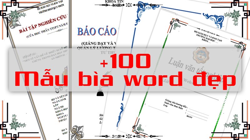 Tổng hợp 100 mẫu bìa Word đẹp miễn phí mới nhất