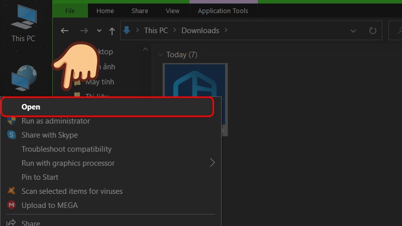 Bấm chuột phải ở file mới tải về và chọn Open