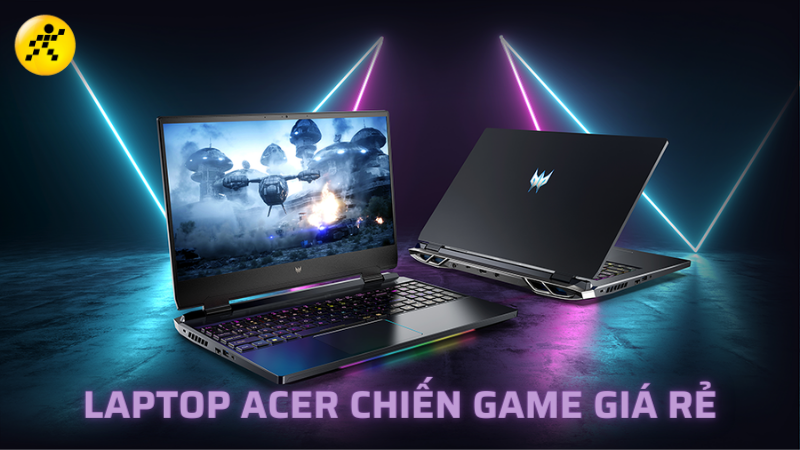 TOP 5 laptop Acer chơi game gi&aacute; rẻ, chiến game bốc nhất 2022