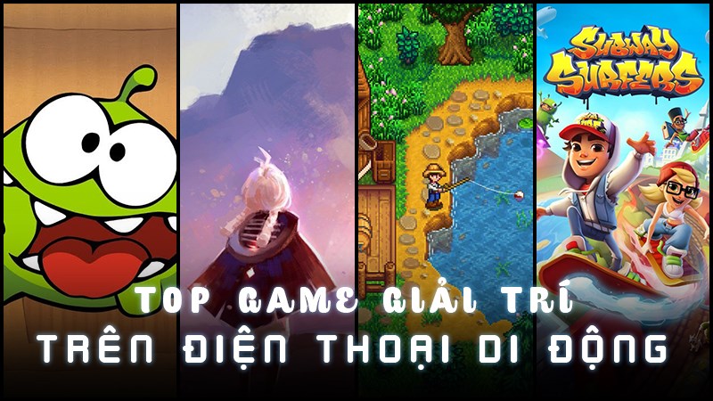 15 Game hot cho điện thoại Android chơi cùng bạn bè (Phần 1)