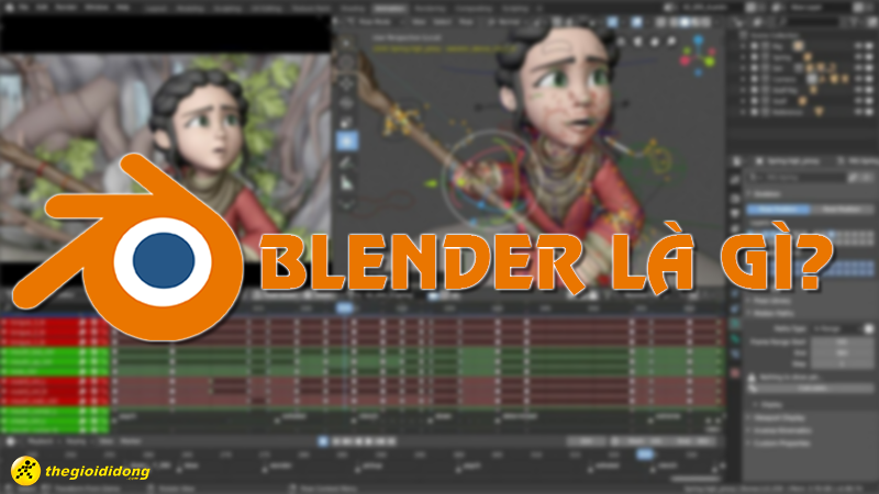 Blender là gì? Có tính năng nào nổi bật? Có nên dùng không?