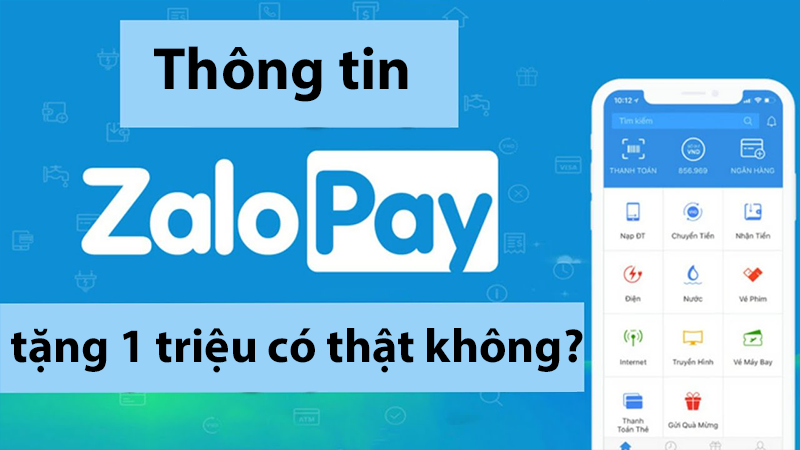 Thông tin Zalopay tặng 1 triệu có thật không?