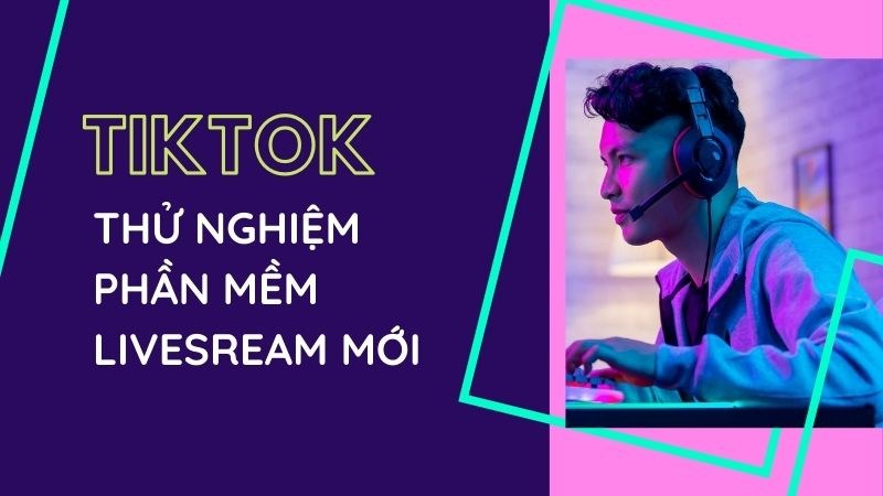 TikTok thử nghiệm nền tảng livestream tr&ograve; chơi tr&ecirc;n PC mới