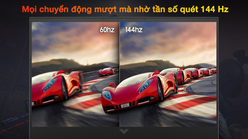 Màn hình có tần số quét 144 Hz Màn hình có tần số quét 144 Hz