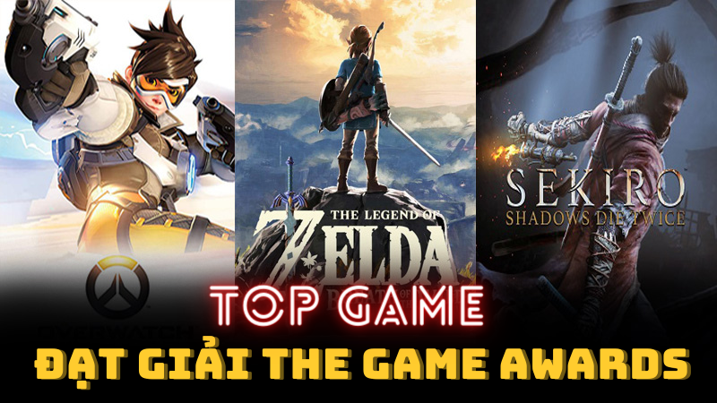 Top game đạt giải The Game Awards