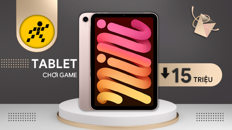 Top máy tính bảng chơi game dưới 15 triệu đáng để sở hữu Top máy tính bảng chơi game dưới 15 triệu đáng để sở hữu