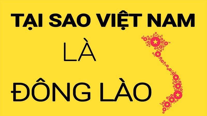 Tại sao gọi Việt Nam là Đông Lào?