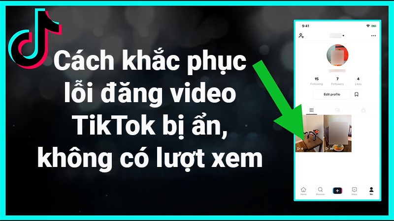 5 cách khắc phục lỗi đăng video TikTok bị ẩn, không có lượt xem