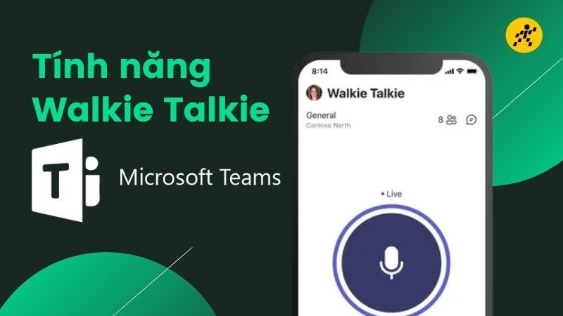 Tính năng Walkie Talkie của Microsoft Teams hiện đã được phổ biến rộng rãi