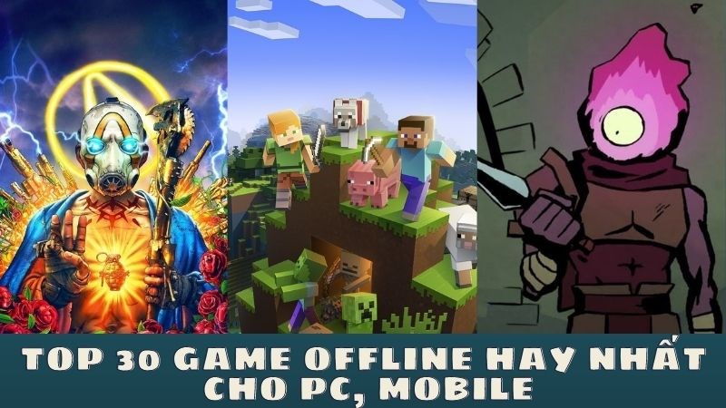 Chúng ta hãy cùng tìm hiểu 30 tựa game hay nhất trên PC và Moblie năm 2021 nhé