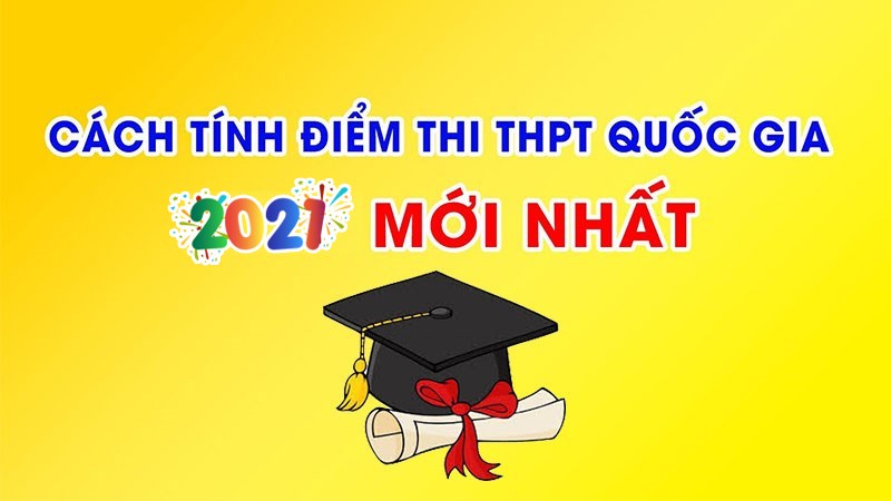 Cach Tinh Ä'iá»ƒm Thi Xet Tá»'t Nghiá»‡p Thpt 2021 Online Chinh Xac