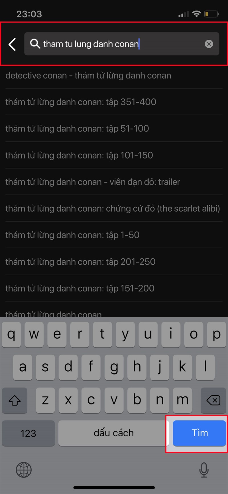 Nhập tên phim Thám tử lừng danh Conan vào ô tìm kiếm > Nhấn Tìm kiếm