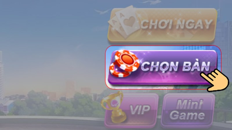 Tại giao diện chính của game bạn chọn 