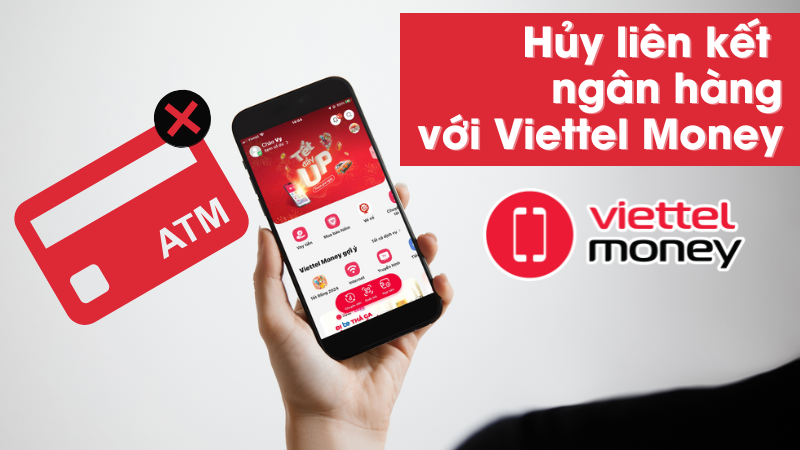 Hủy liên kết ngân hàng với Viettel Money Hủy liên kết ngân hàng với Viettel Money