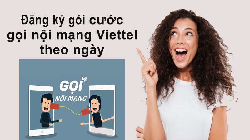 Cách đăng ký gọi nội mạng Viettel 1 ngày chỉ từ 5k năm 2020