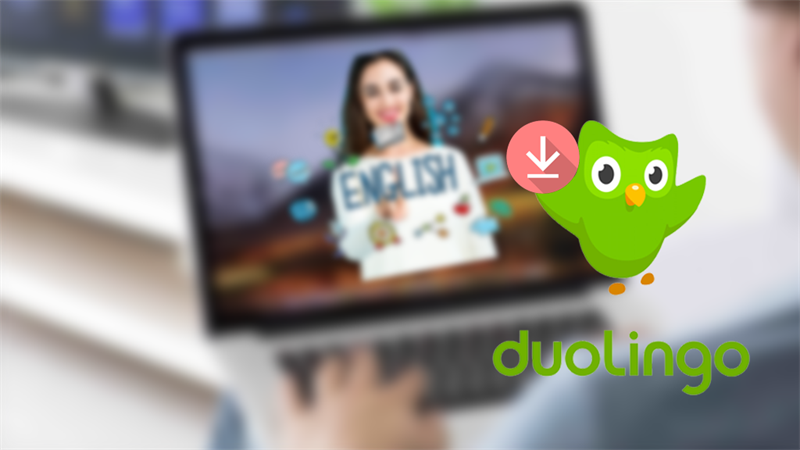 Duolingo là gì? Cách tải, cài đặt, đăng ký tài khoản Duolingo trên máy tính