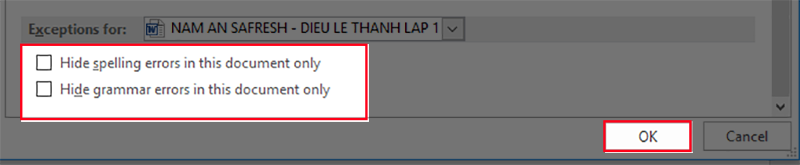 bỏ chọn các mục: Hide spelling errors in this document only (chỉ ẩn lỗi chính tả trong tài liệu bạn đã chọn), Hide grammar errors this document only&nbsp;(chỉ ẩn lỗi ngữ pháp trong tài liệu bạn đã chọn)&nbsp;bên dưới phần When correcting spelling and grammar in