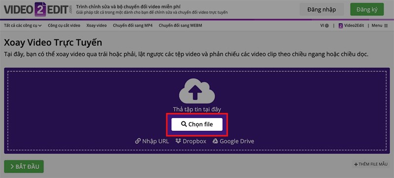 Truy cập trang web video2edit.com> Nhấn Chọn file