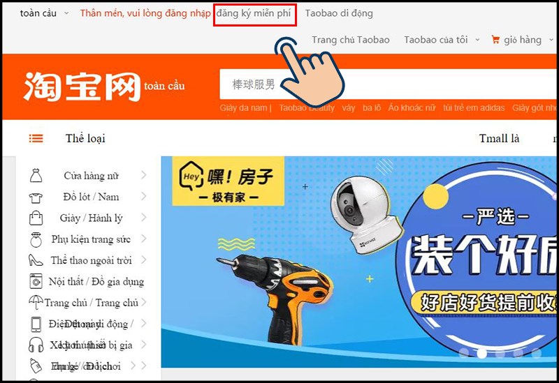 Đầu tiên bạn hãy vào trang web Taobao. Tại màn hình chính bạn hãy chọn vào Đăng ký miễn phí. Đầu tiên bạn hãy vào trang web Taobao. Tại màn hình chính bạn hãy chọn vào Đăng ký miễn phí.