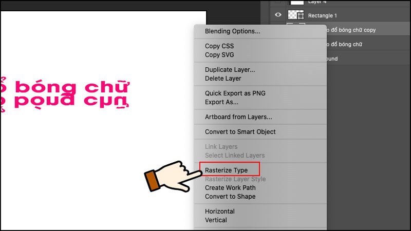 Chọn chuột phải v&agrave;o layer vừa chỉnh > Chọn Rasterize Type