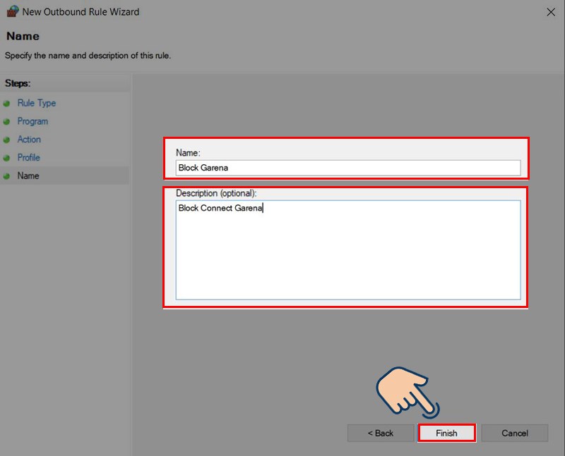 Nhập tên và mô tả cho Rule chặn truy cập của bạn, sau đó nhấn Finish.