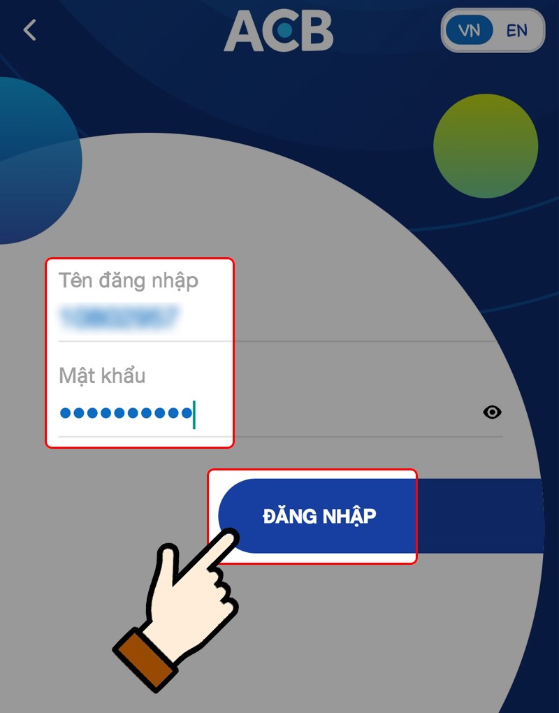 Nhập đúng tên đăng nhập và mật khẩu > Nhấn chọn Đăng nhập Nhập đúng tên đăng nhập và mật khẩu > Nhấn chọn Đăng nhập