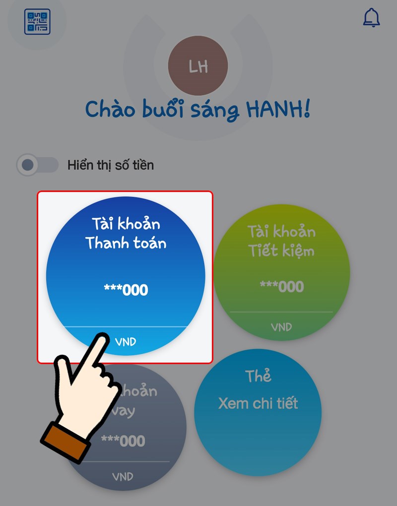 Tiếp tục nhấn chọn Tài khoản thanh toán