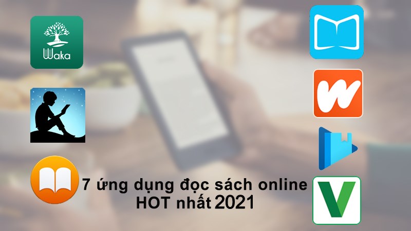 7 Ứng Dụng Đọc Sách Miễn Phí, Online Hot Nhất 2023