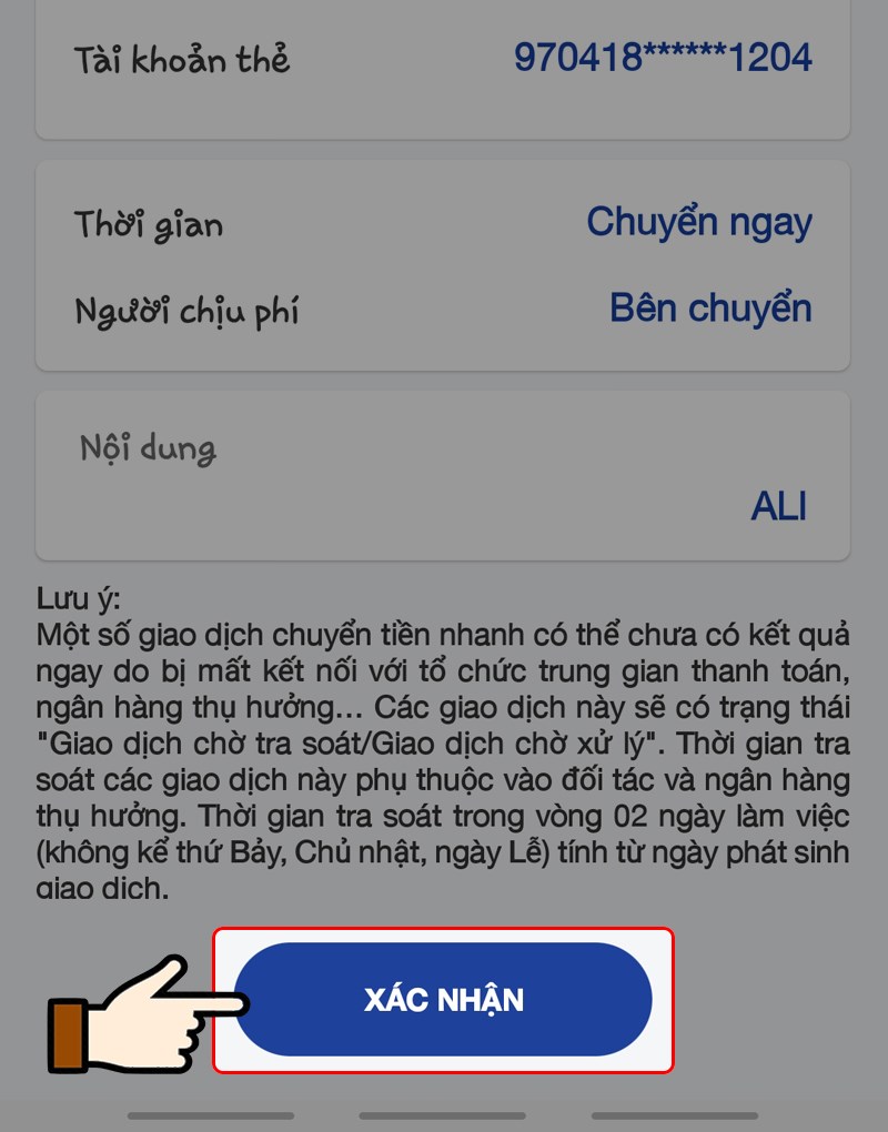 Kiểm tra lại thông tin giao dịch > Nhấn chọn Xác nhận
