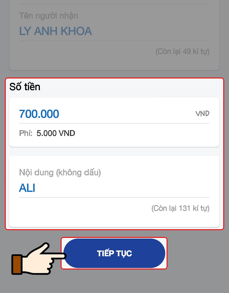 Nhập số tiền và nội dung chuyển khoản (bắt buộc) > Nhấn chọn Tiếp tục