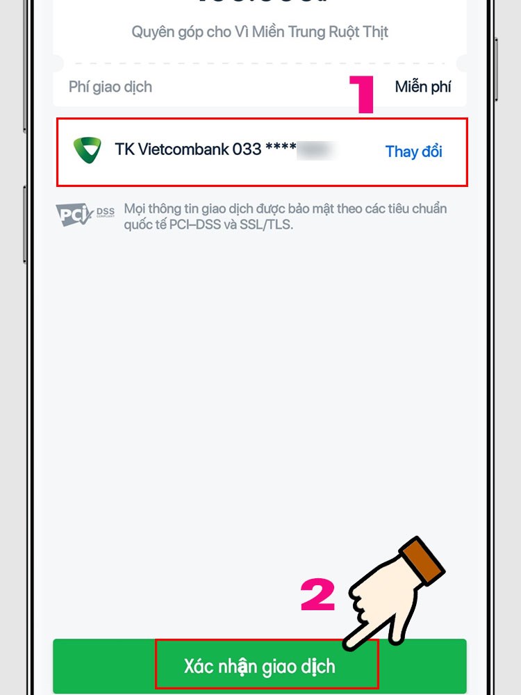 Chọn Xác nhận giao dịch Chọn Xác nhận giao dịch