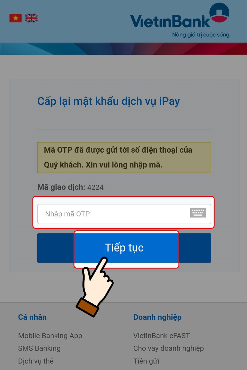 Nhập mã OTP vào ô trống web > Nhấn chọn Tiếp tục