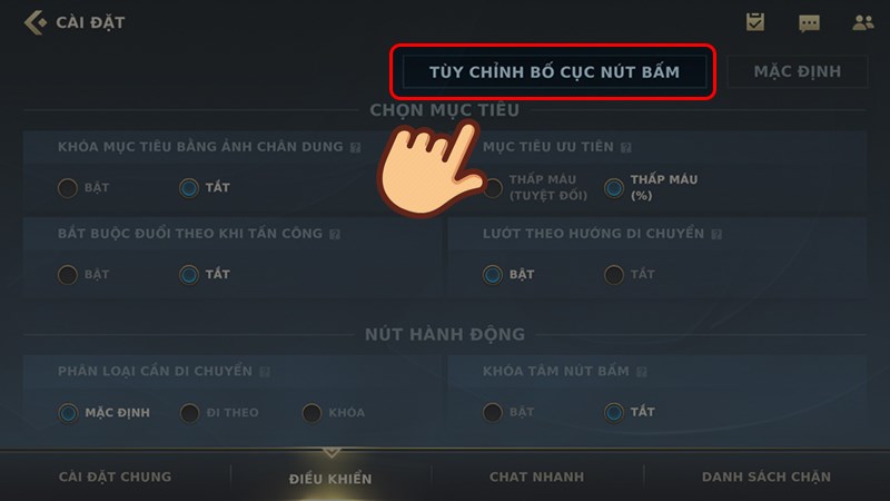Chọn T&ugrave;y chỉnh bố cục n&uacute;t bấm