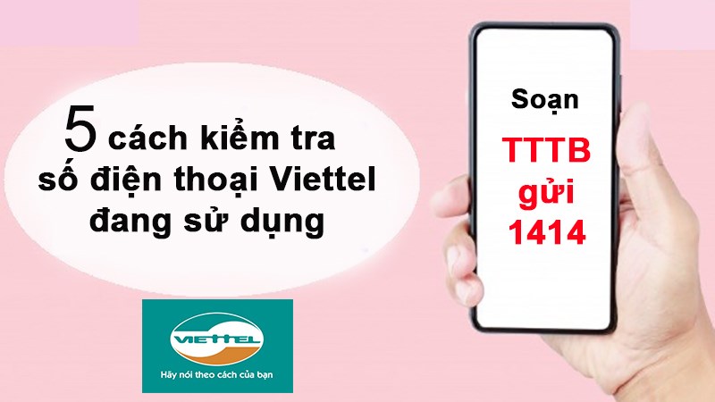 5 cách kiểm tra số điện thoại Viettel đang sử dụng nhanh, đơn giản