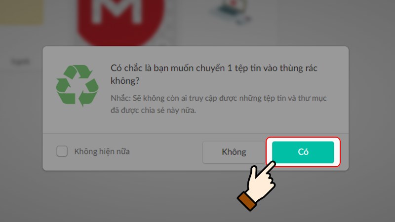 Nhấn chọn Có để chuyển tệp vào Thùng rác