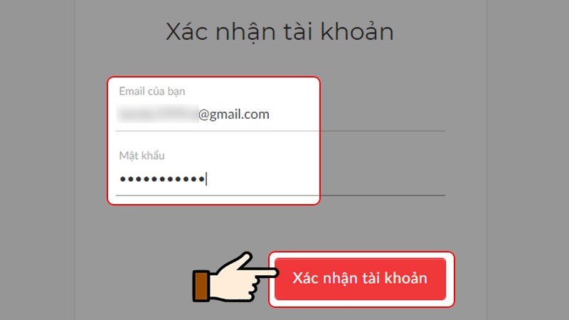 Nhấn chọn Xác nhận tài khoản