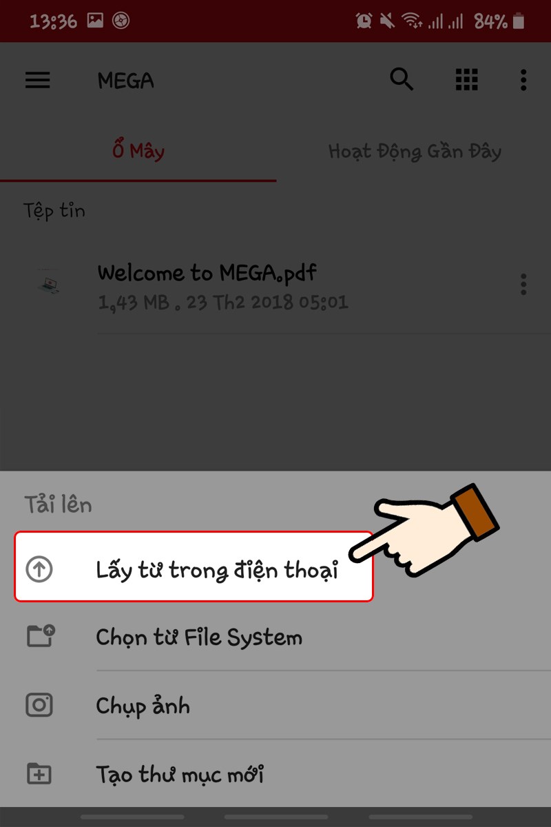 Để tải file lên Mega, nhấn chọn Lấy từ trong điện thoại