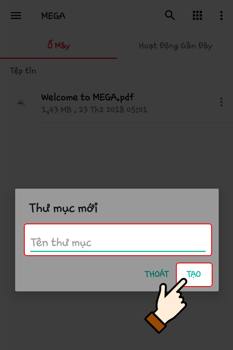 Nhập tên cho thư mục > Nhấn chọn Tạo Nhập tên cho thư mục > Nhấn chọn Tạo