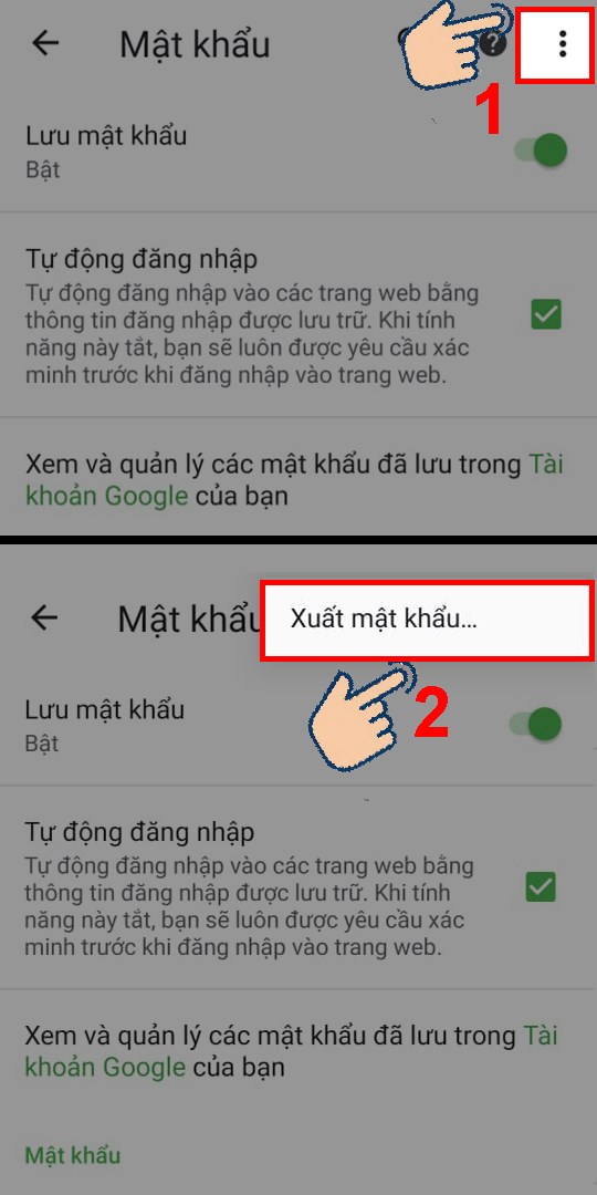 Để xuất danh sách các mật khẩu đã lưu, bạn hãy chọn vào biểu tượng 3 chấm ở trên cùng, chọn Xuất mật khẩu. Để xuất danh sách các mật khẩu đã lưu, bạn hãy chọn vào biểu tượng 3 chấm ở trên cùng, chọn Xuất mật khẩu.