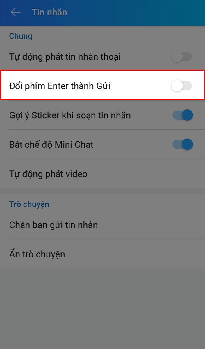 Bỏ chọn Đổi phím enter thành Gửi Bỏ chọn Đổi phím enter thành Gửi