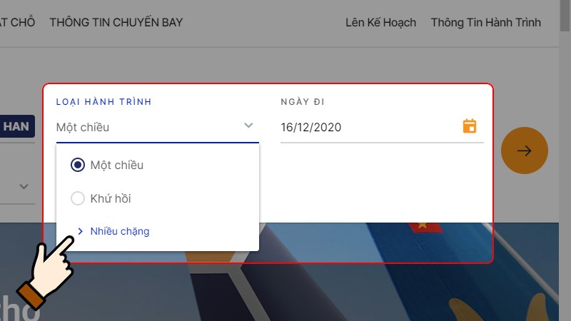 Lựa chọn loại hành trình cùng với ngày đi và ngày về