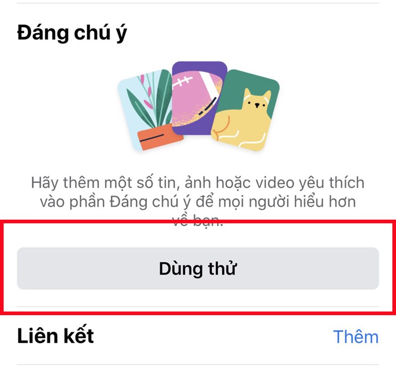 Sau đó bạn kéo xuống mục đáng chú ý và chọn dùng thử