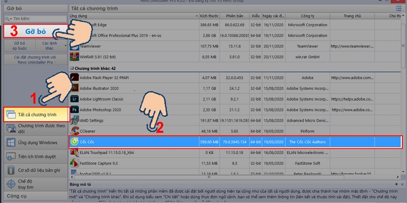 Mở phần mềm Revo Uninstall, tại giao diện chính bạn chọn Tất cả chương trình. Sau đó chọn Cốc cốc và tiếp tục chọn Gỡ bỏ. Mở phần mềm Revo Uninstall, tại giao diện chính bạn chọn Tất cả chương trình. Sau đó chọn Cốc cốc và tiếp tục chọn Gỡ bỏ.